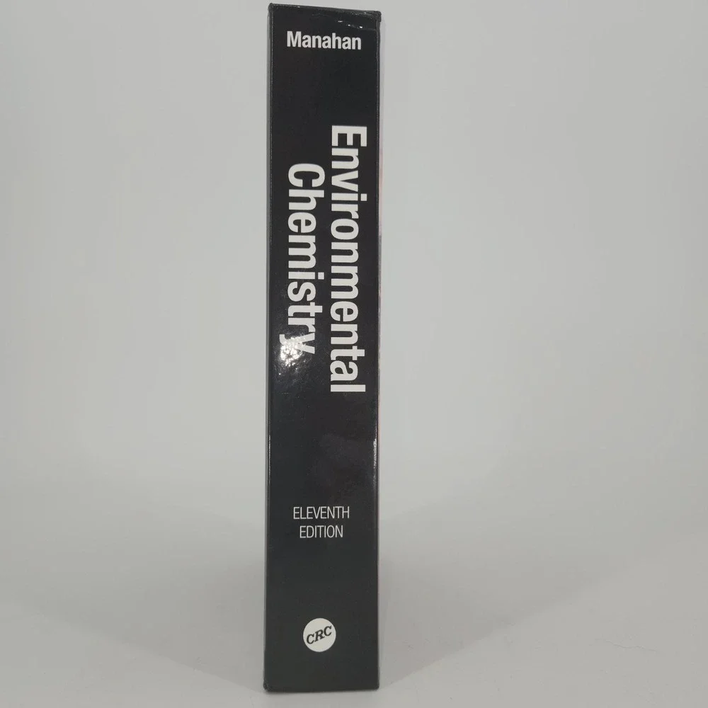 Environmental Chemistry: Eleventh Edition by Manahan, Stanley E.